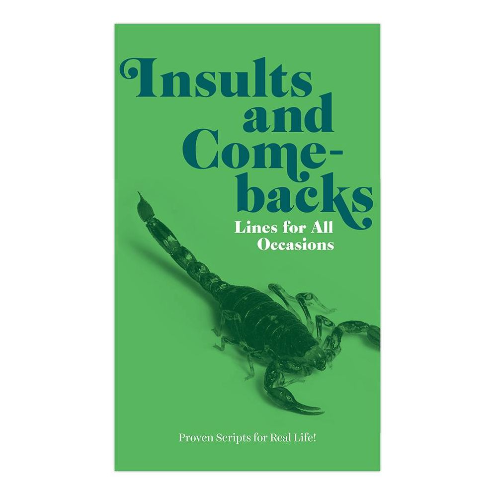 Insults & Comebacks Lines For All Occasions: Paperback Edition - Image 2