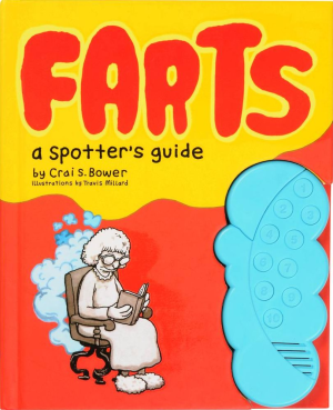 Farts: A Spotter's Guide: (Fart Books. Fart Jokes. Fart Games Book)