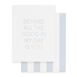 Behind All The Good Card