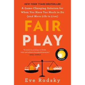 Fair Play: Reese's Book Club: A Game-Changing Solution for When You Have Too Much to Do (and More Life to Live)