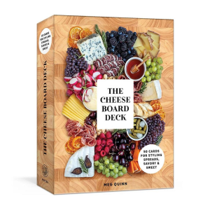 The Cheese Board Deck: 50 Cards for Styling Spreads. Savory and Sweet