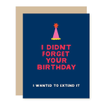 Extend Your Birthday Belated Card