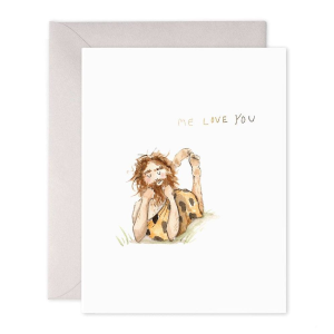 Me Love You Greeting Card