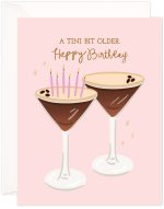 Tini Bit Older Birthday Card
