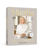Martha: The Cookbook: 100 Favorite Recipes. with Lessons and Stories from My Kitchen