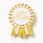 Luxe Happy Birthday Enamel Pin Badge